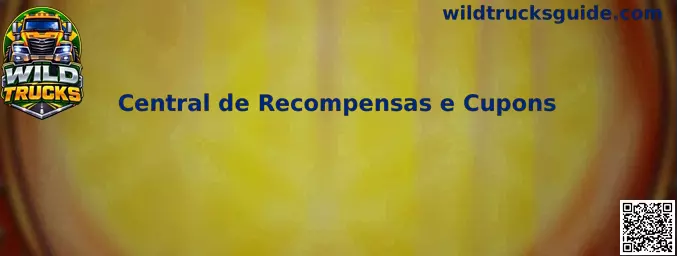 Central de Recompensas e Cupons Wild Trucks