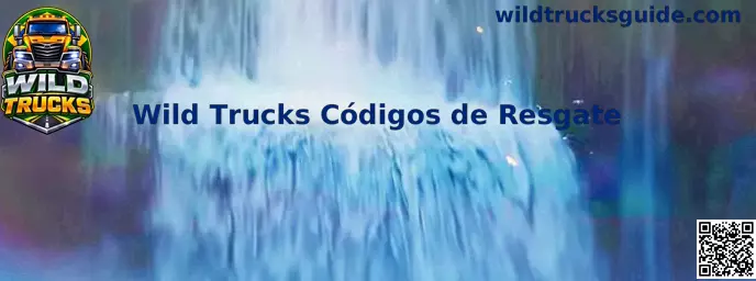 Guia de Códigos de Resgate Wild Trucks