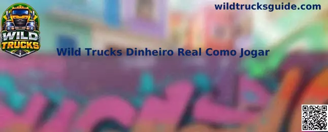 Wild Trucks Dinheiro Real Como Jogar